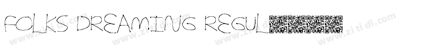 Folks Dreaming Regul字体转换 Folks Dreaming Regul字体转换